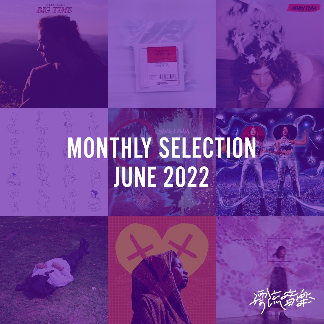 🐌Monthly Selection June 2022🐌
