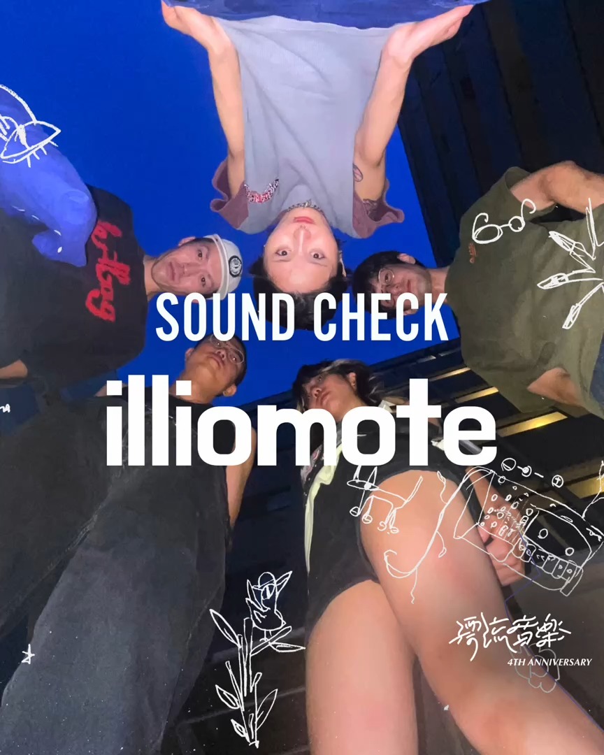Sound Check: illiomote @illiomote